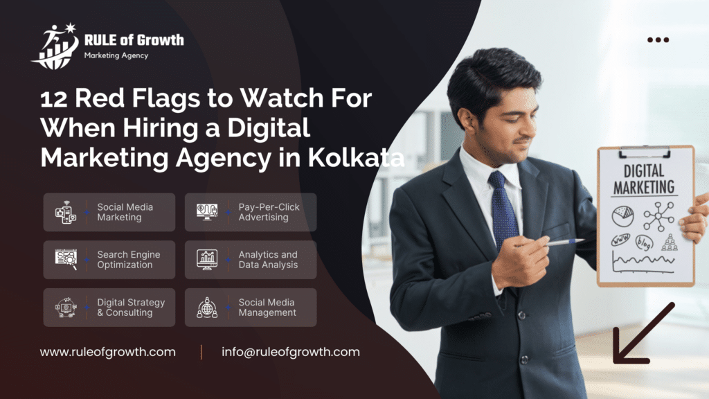12 Red Flags to Watch For When Hiring a Digital Marketing Agency in Kolkata